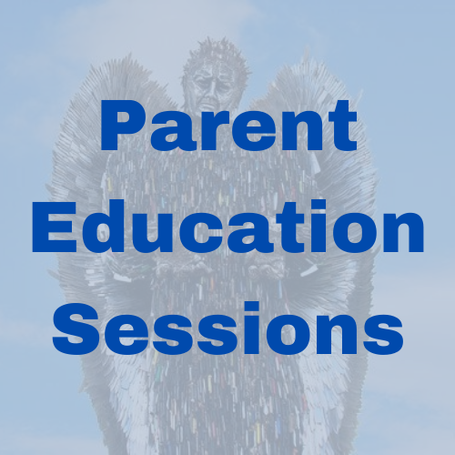 Parent Education Sessions